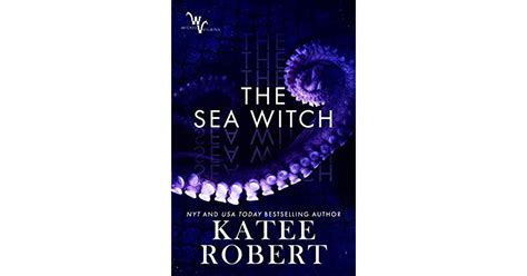 The Spellbinding World of the Maritime Witch: Craft and Magic in Katee Robert's Novel